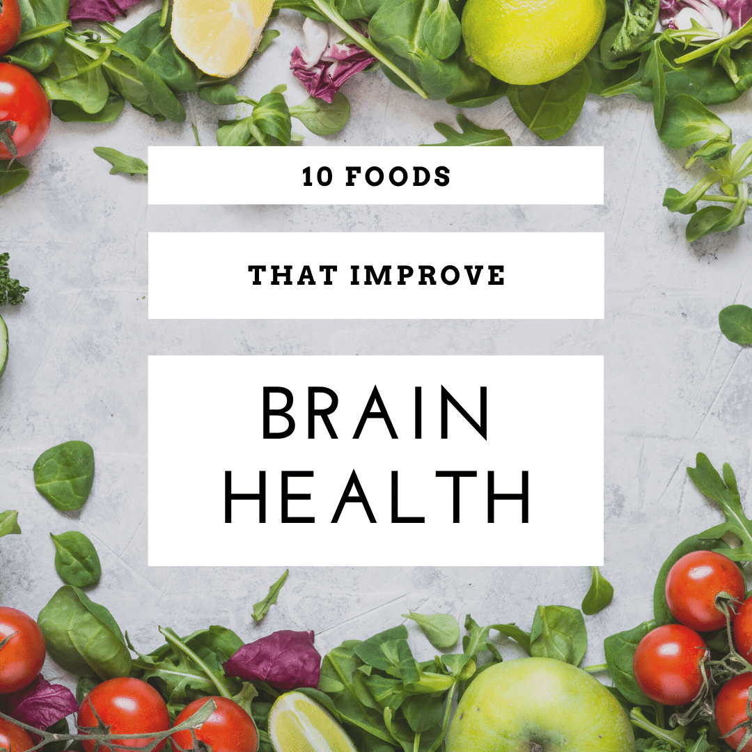 These 10 Foods Can Boost Your Brain Function And Neurological Health