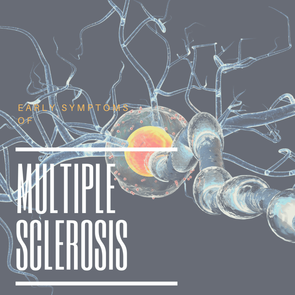 Early Symptoms Of Multiple Sclerosis - Premier Neurology & Wellness Center