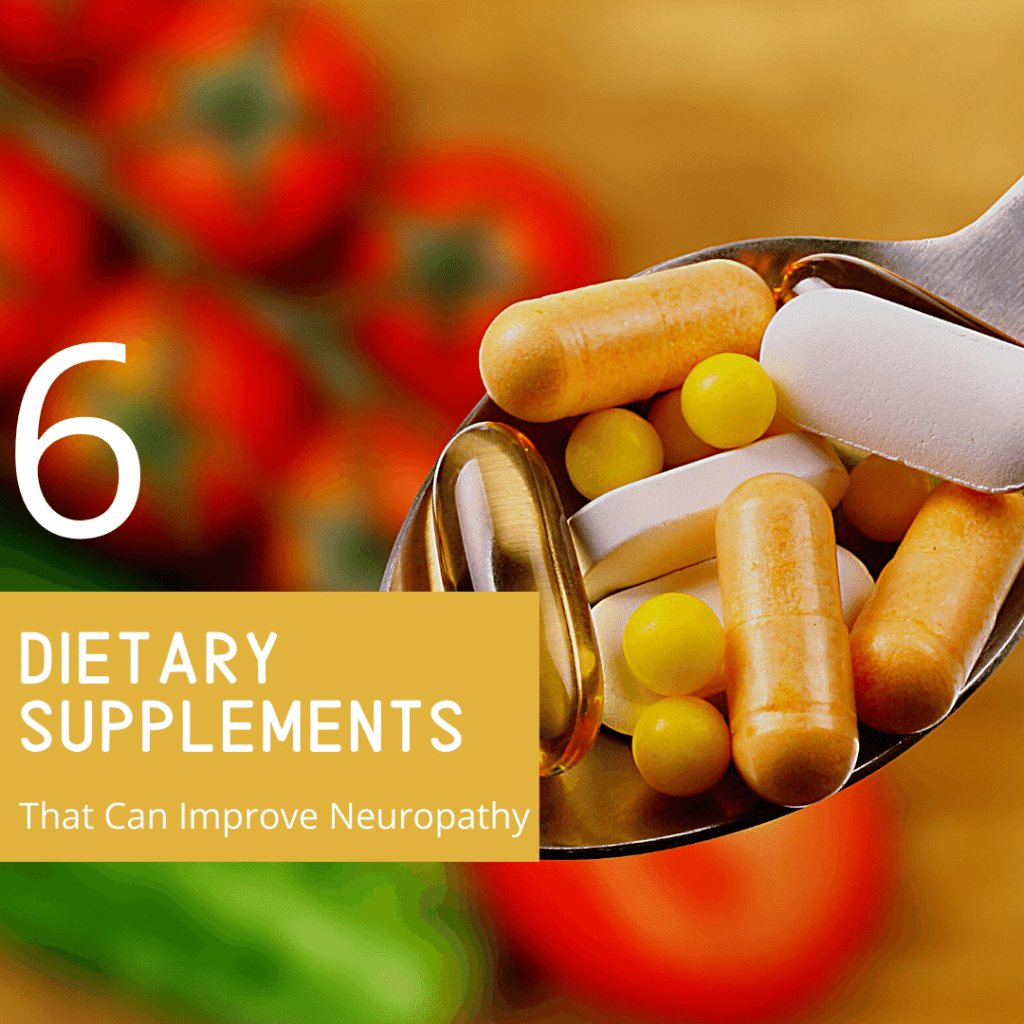 6 Dietary Supplements That Can Improve Neuropathy - Premier Neurology ...