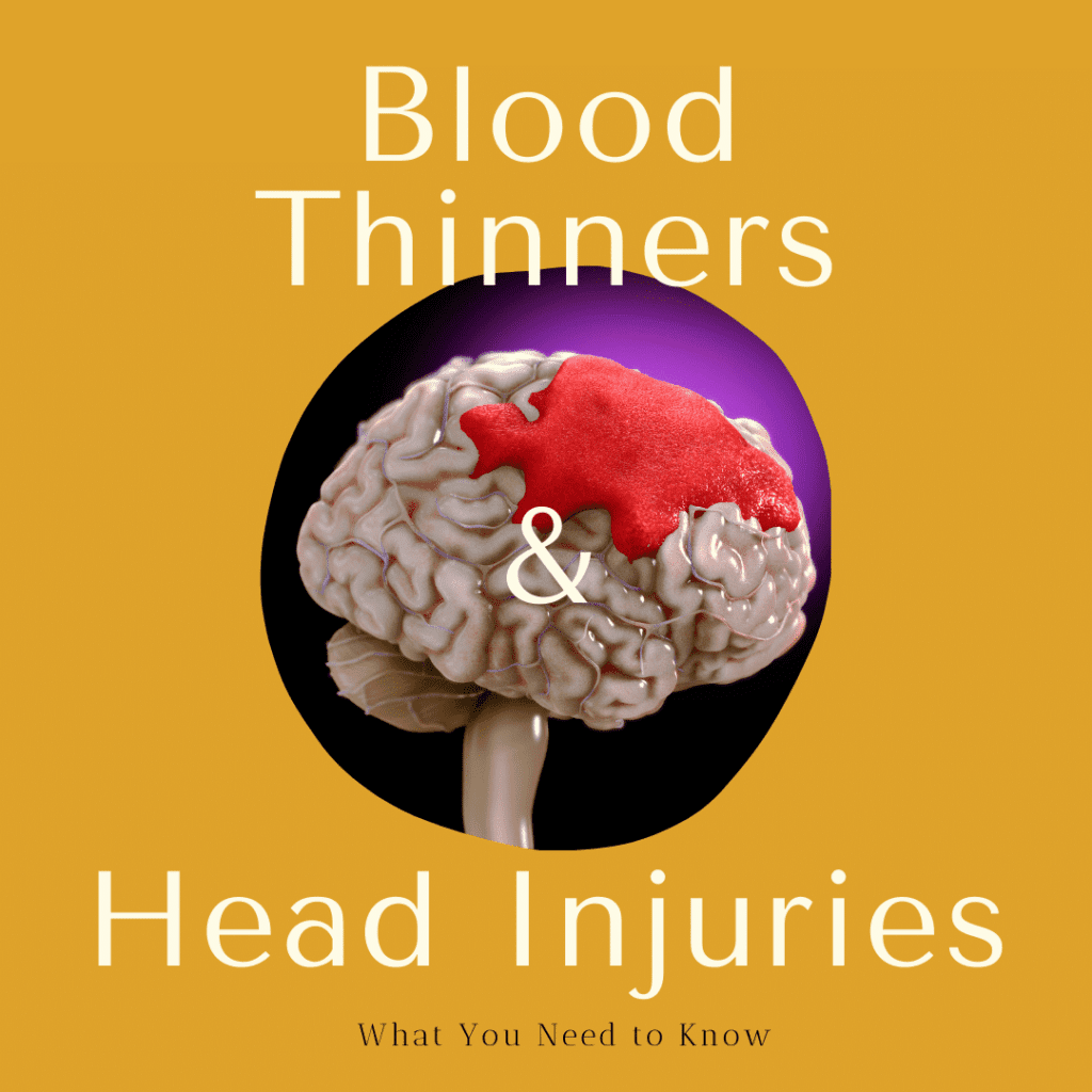 Blood Thinners & Head Injuries What You Need to Know Premier