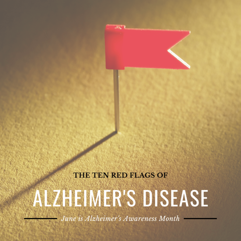 The 10 red Flags of Alzheimer's Disease