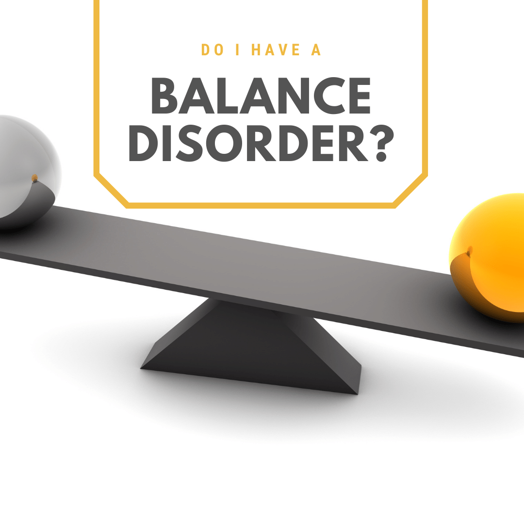 Do I have a balance disorder